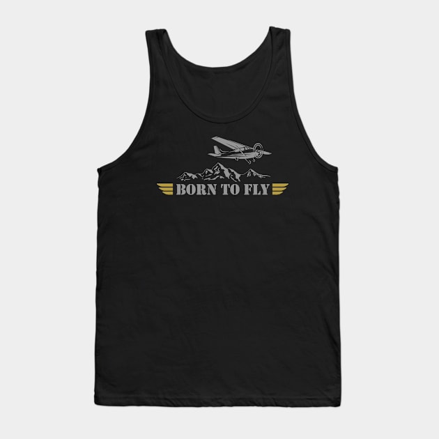 BORN TO FLY  Pilot Plane - single airplane Tank Top by Pannolinno